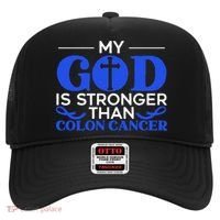 My God Is Stronger Than Colon Cancer Awareness Chrisitan Gift Hat thumb 0
