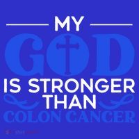 My God Is Stronger Than Colon Cancer Awareness Chrisitan Gift Sweatshirt thumb 3