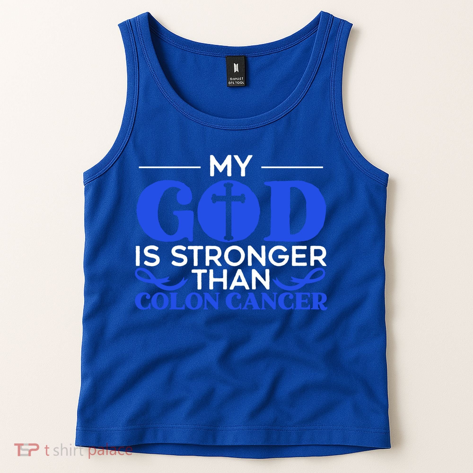 My God Is Stronger Than Colon Cancer Awareness Chrisitan Gift Tank Top