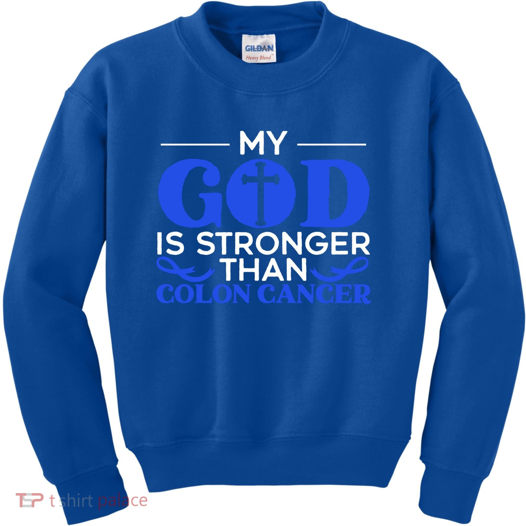 My God Is Stronger Than Colon Cancer Awareness Chrisitan Gift Kids Sweatshirt