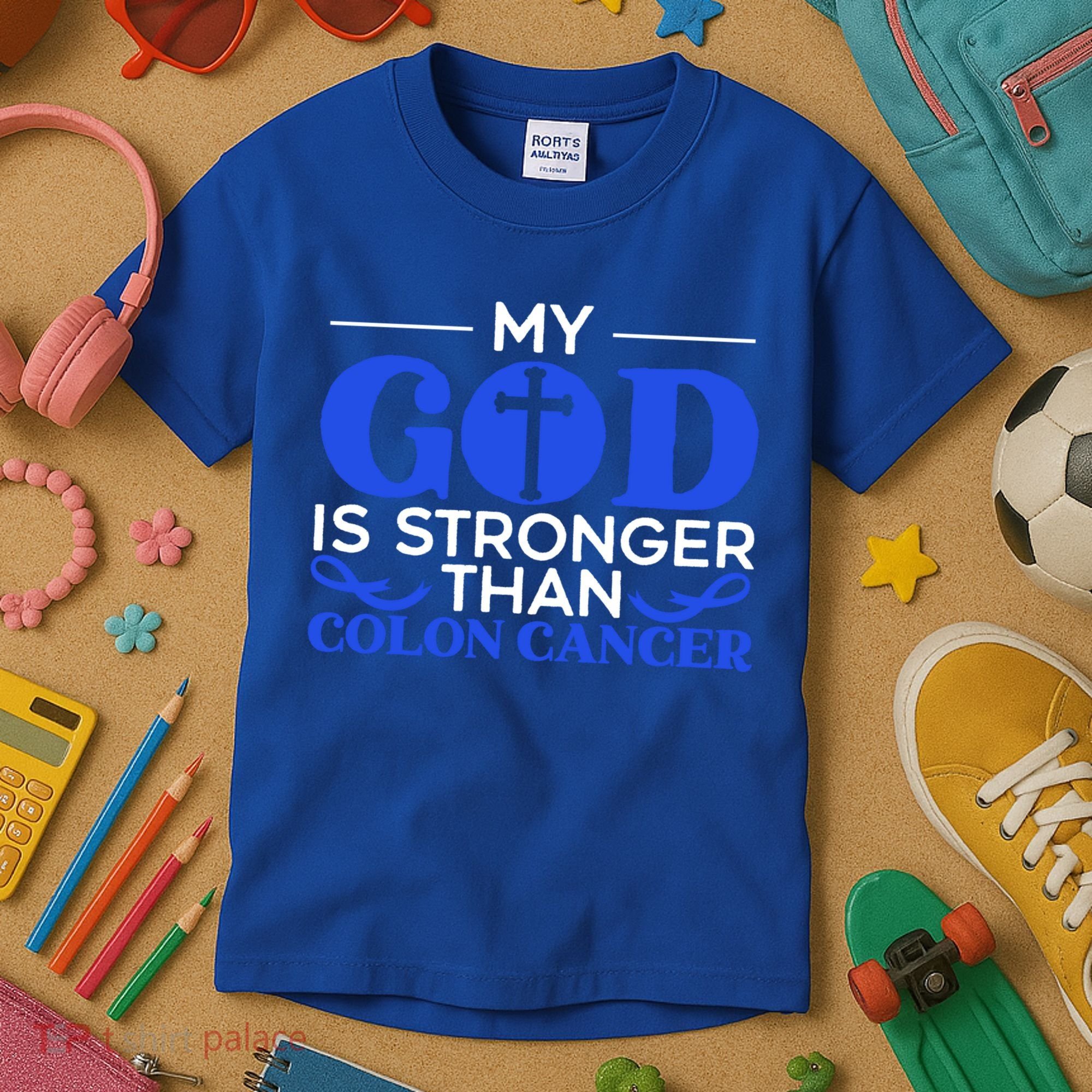 My God Is Stronger Than Colon Cancer Awareness Chrisitan Gift Kids T-Shirt