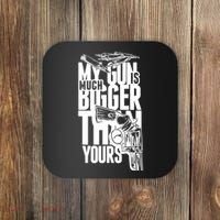 My Gun Is Much Bigger Than Yours Coaster thumb 0