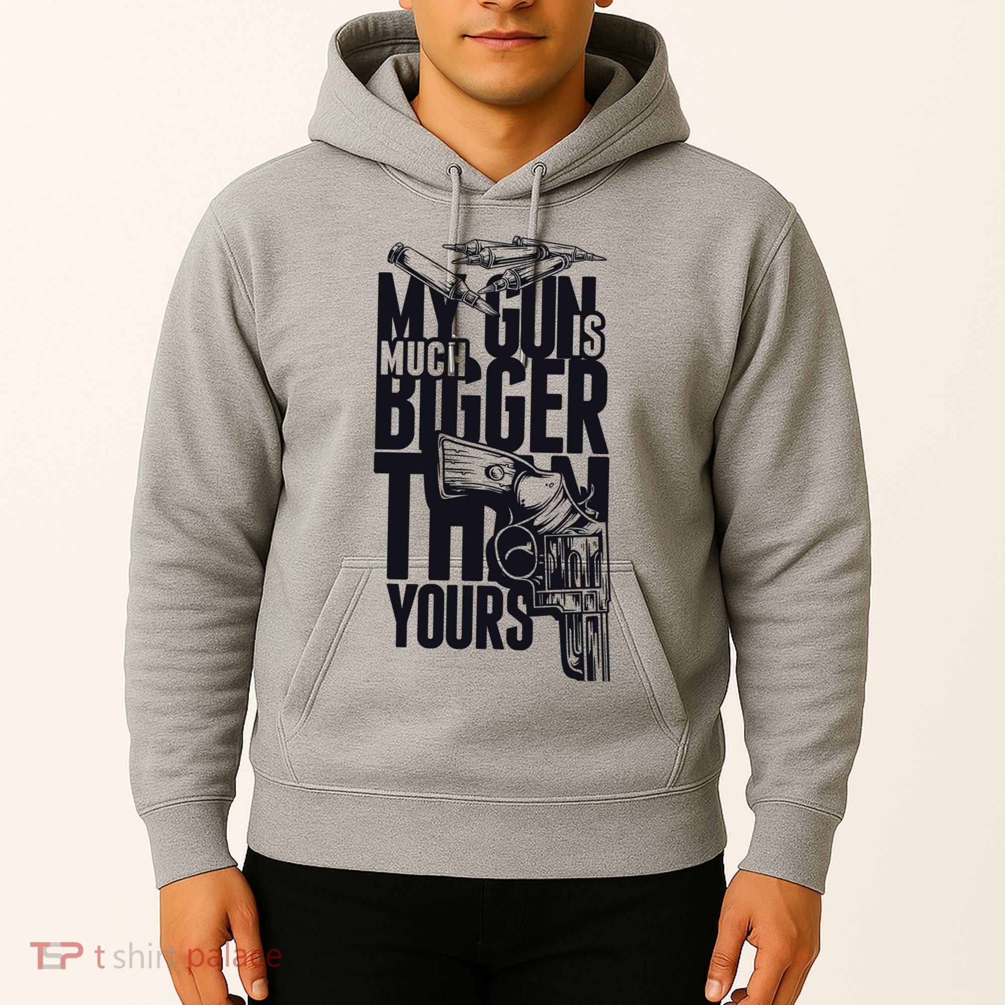 My Gun Is Much Bigger Than Yours Hoodie