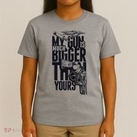 My Gun Is Much Bigger Than Yours T-Shirt thumb 4