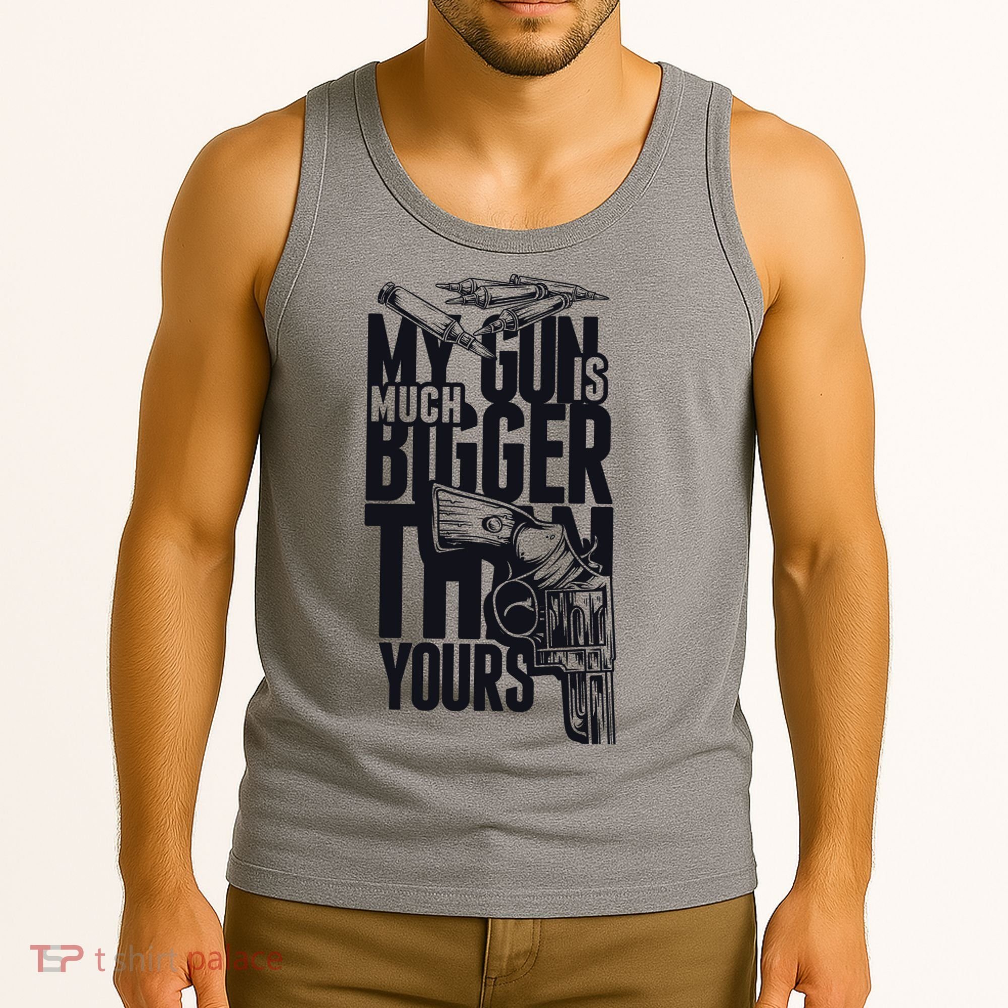My Gun Is Much Bigger Than Yours Tank Top