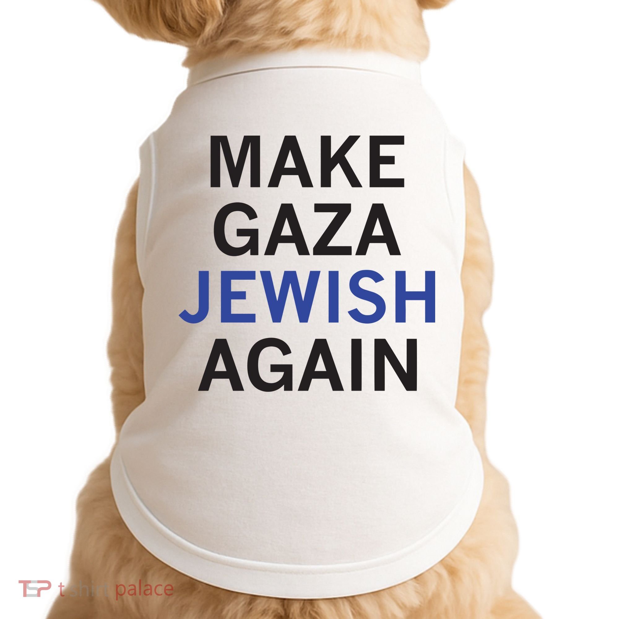 Make Gaza Jewish Again Doggie Tank