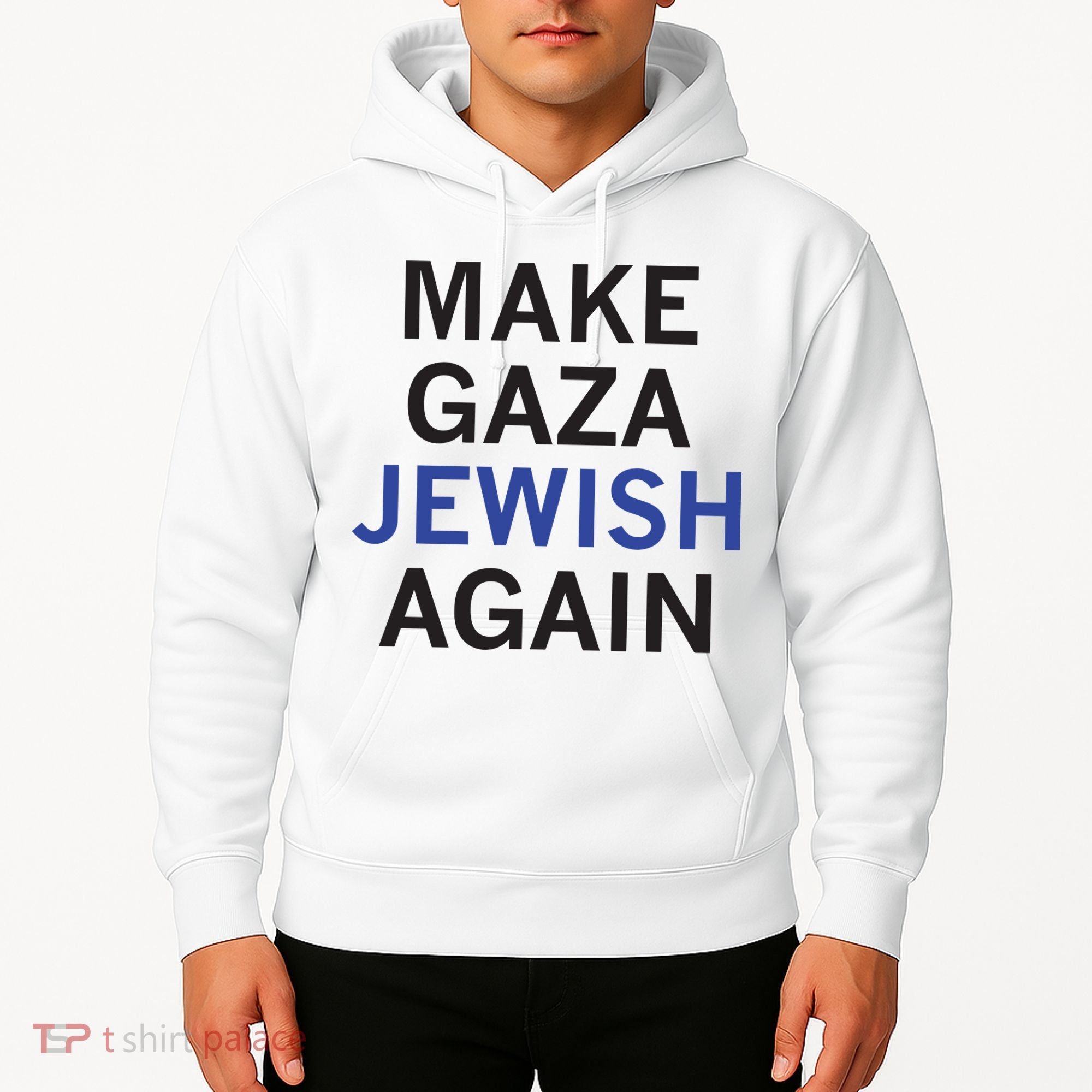 Make Gaza Jewish Again Hoodie