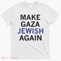 Make Gaza Jewish Again T-Shirt thumb 0