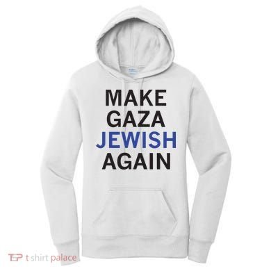 Make Gaza Jewish Again Women's Hoodie