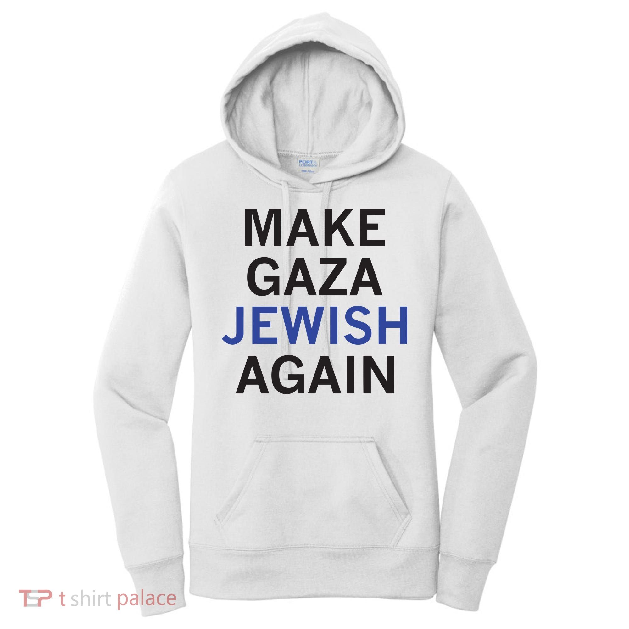 Make Gaza Jewish Again Women's Hoodie