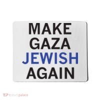 Make Gaza Jewish Again Mousepad thumb 0