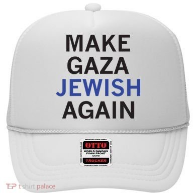 Make Gaza Jewish Again Hat