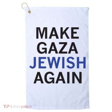 Make Gaza Jewish Again Golf Towel