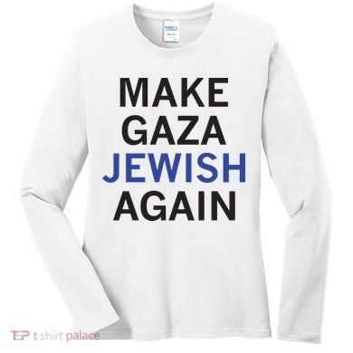 Make Gaza Jewish Again Women's Long Sleeve Shirt