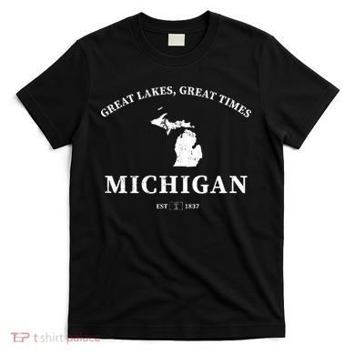 Michigan Great Lakes Great Times T-Shirt