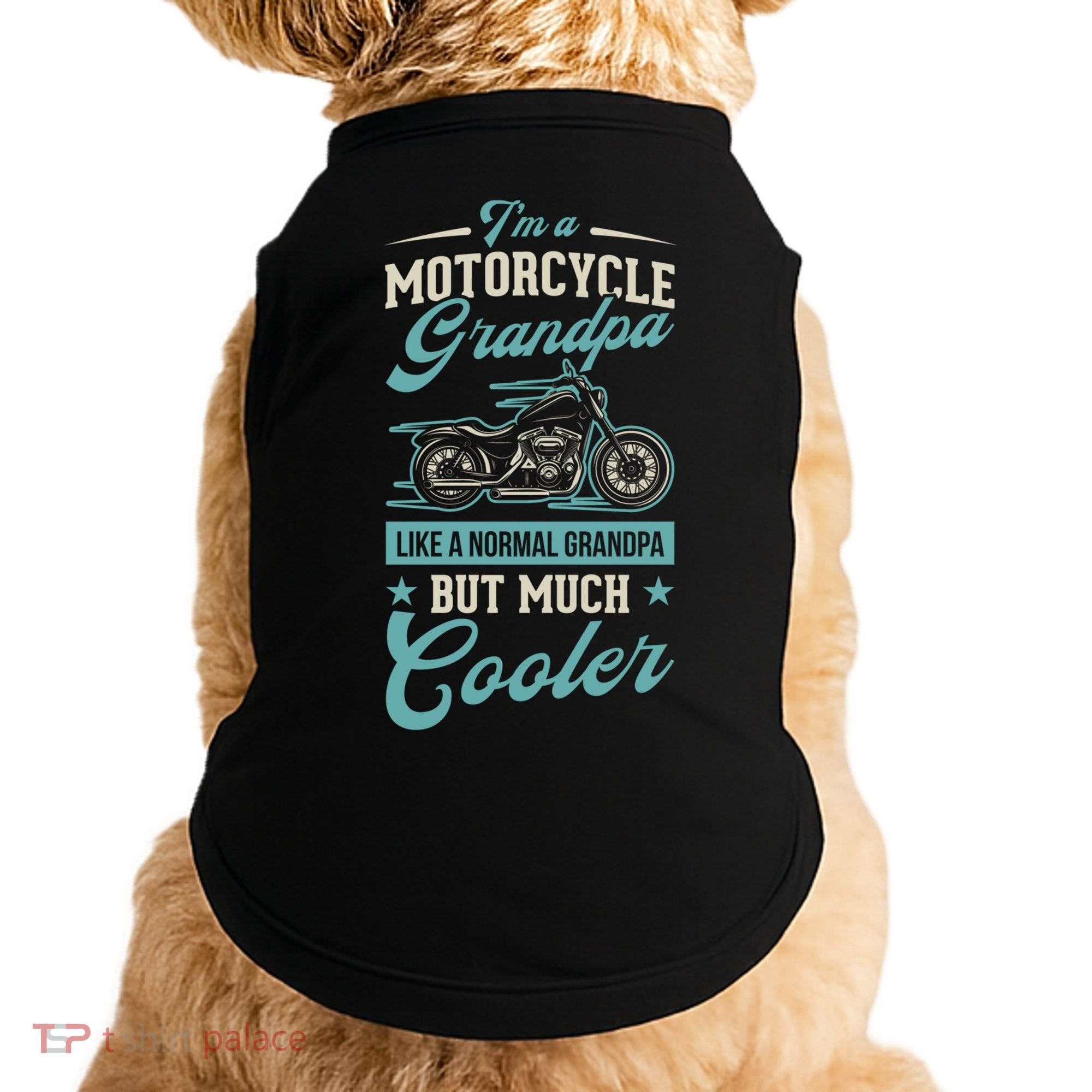 Motorcycle Grandpa Like A Normal Grandpa But Much Cooler Gift Doggie Tank
