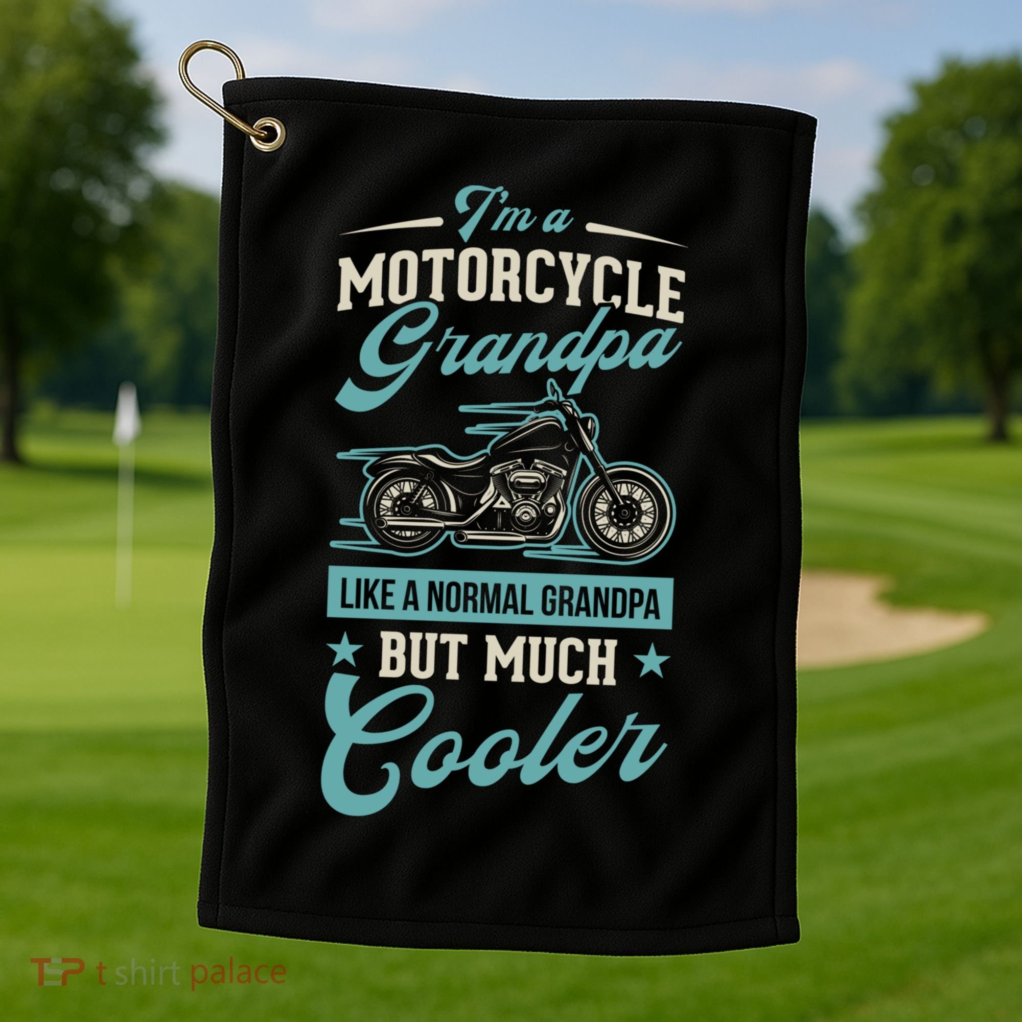 Motorcycle Grandpa Like A Normal Grandpa But Much Cooler Gift Golf Towel