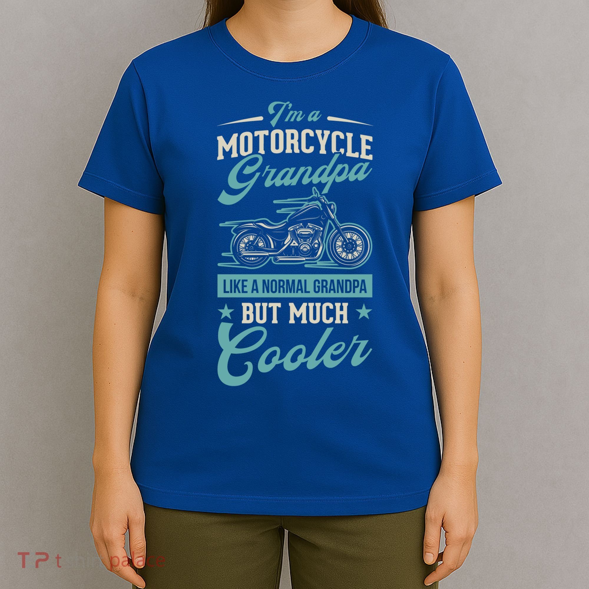Motorcycle Grandpa Like A Normal Grandpa But Much Cooler Gift T-Shirt
