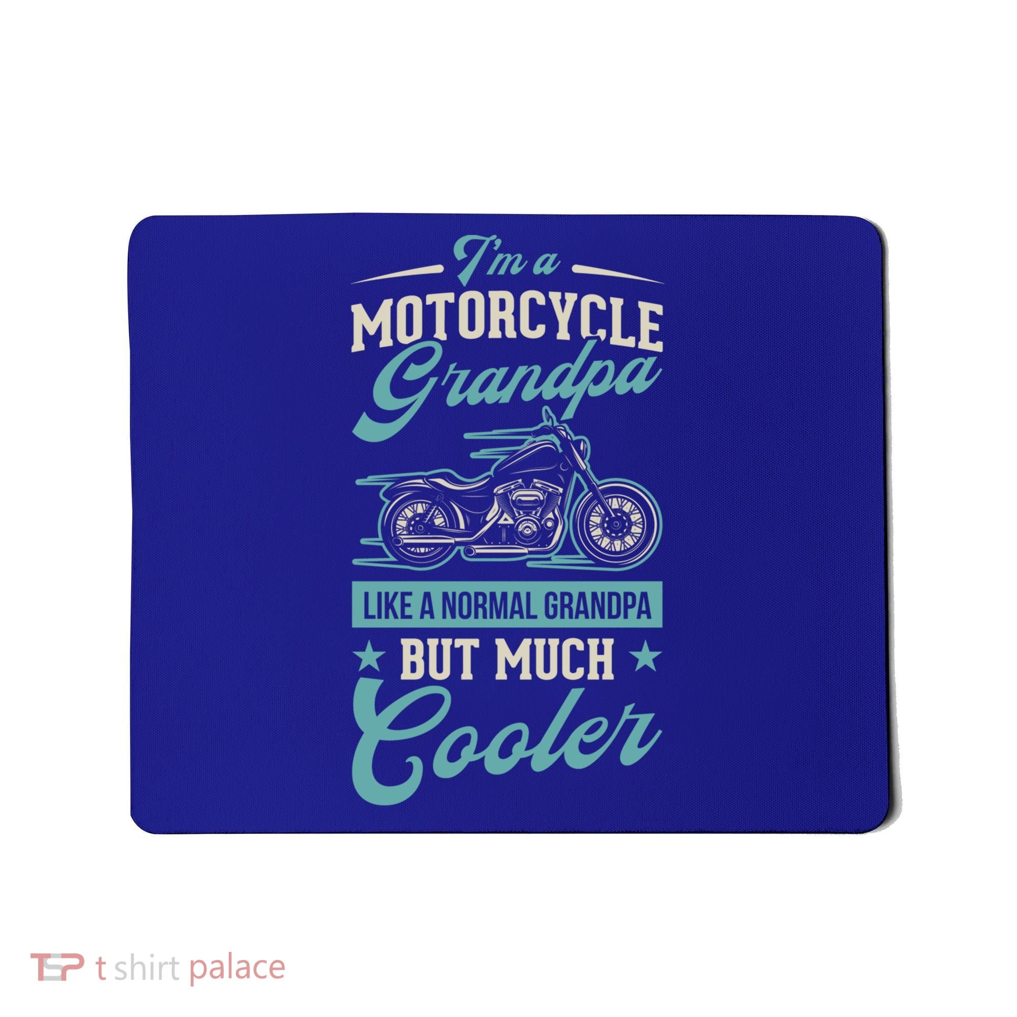 Motorcycle Grandpa Like A Normal Grandpa But Much Cooler Gift Mousepad