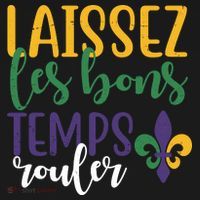 Mardi Gras Laissez Les Bons Temps Rouler Coaster thumb 2
