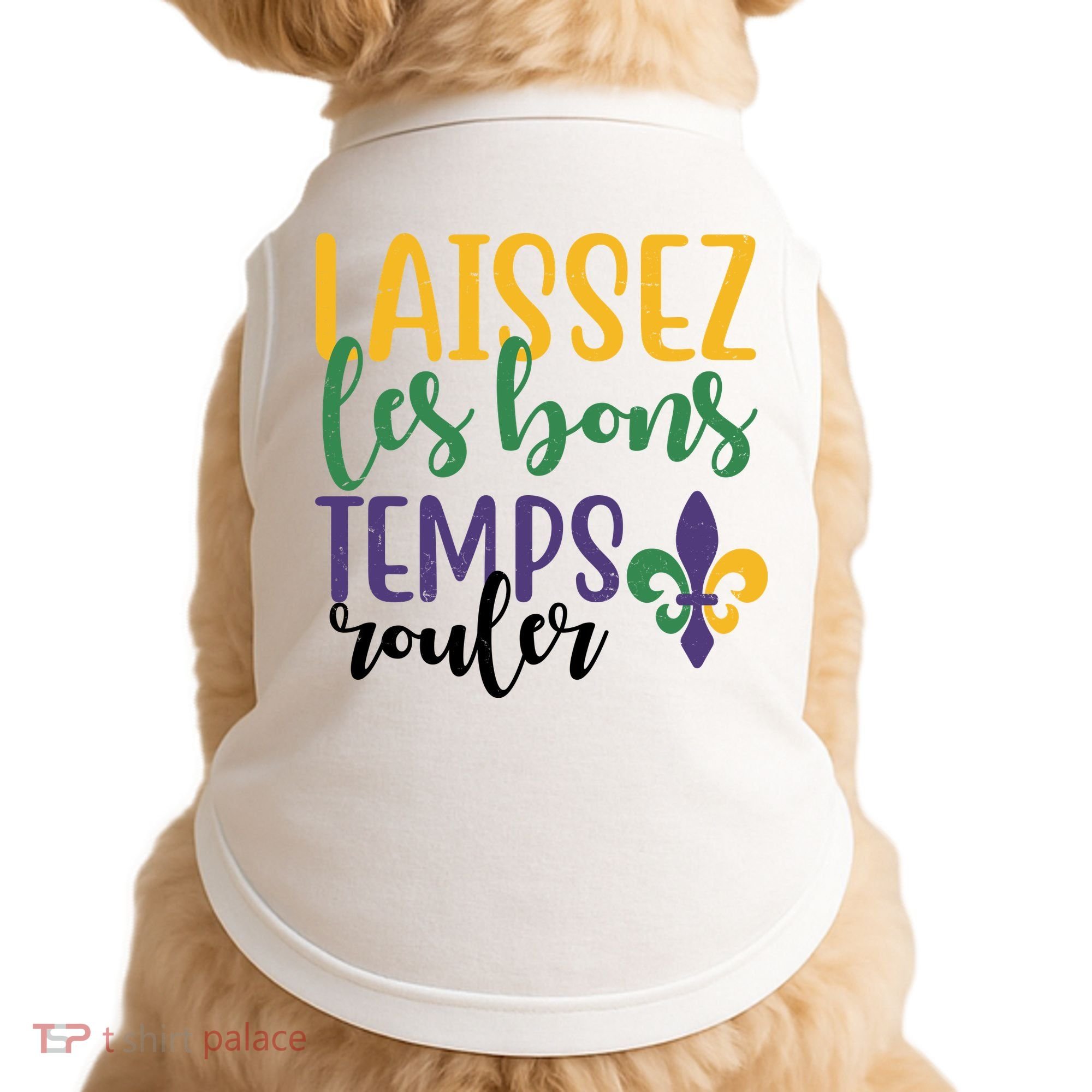 Mardi Gras Laissez Les Bons Temps Rouler Doggie Tank