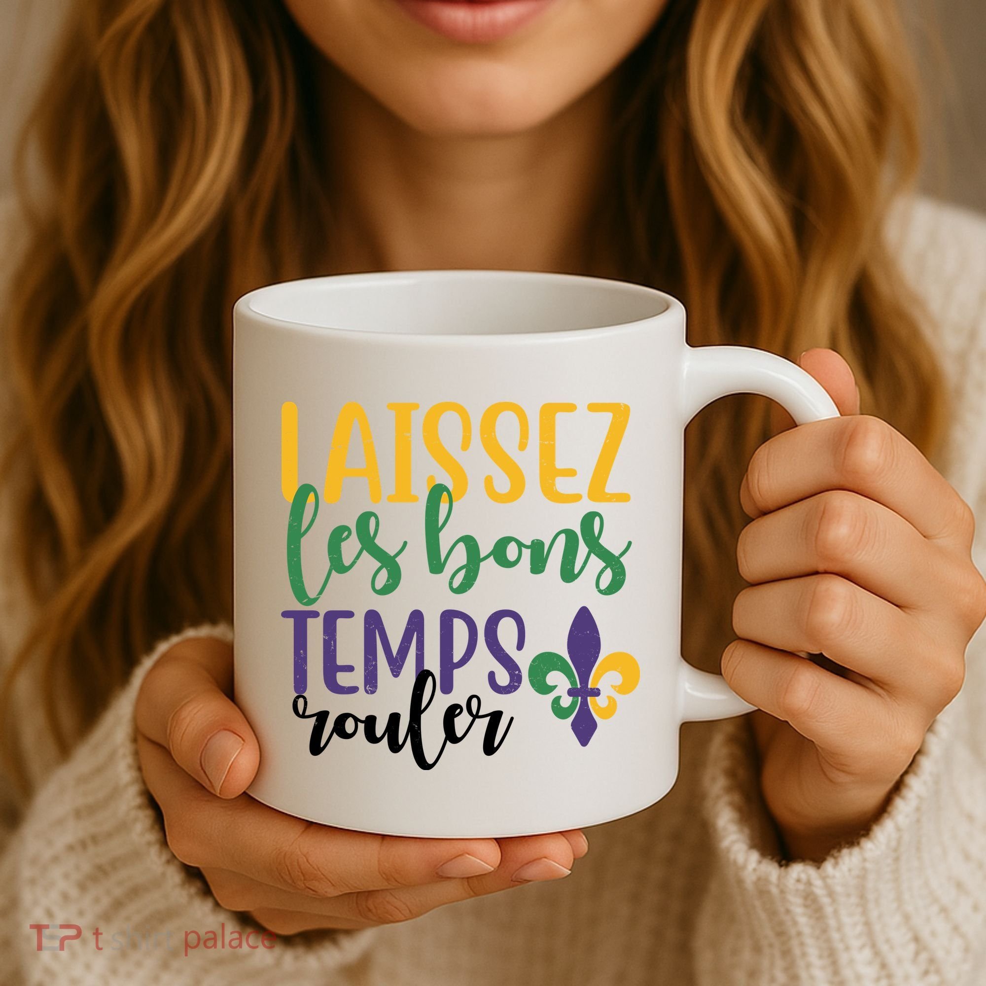 Mardi Gras Laissez Les Bons Temps Rouler Coffee Mug