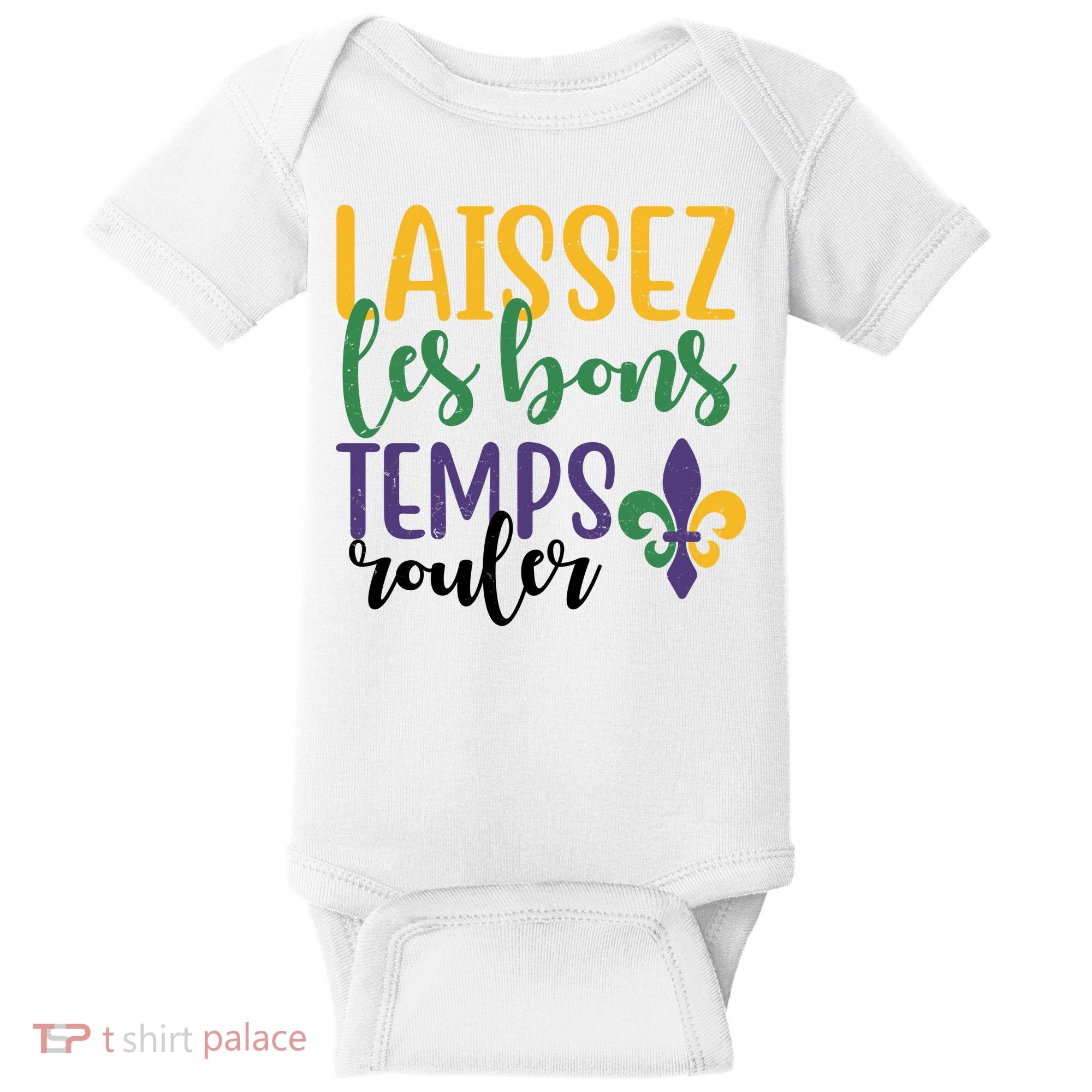 Mardi Gras Laissez Les Bons Temps Rouler Baby Bodysuit