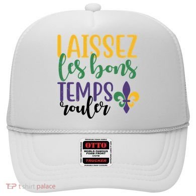 Mardi Gras Laissez Les Bons Temps Rouler Hat