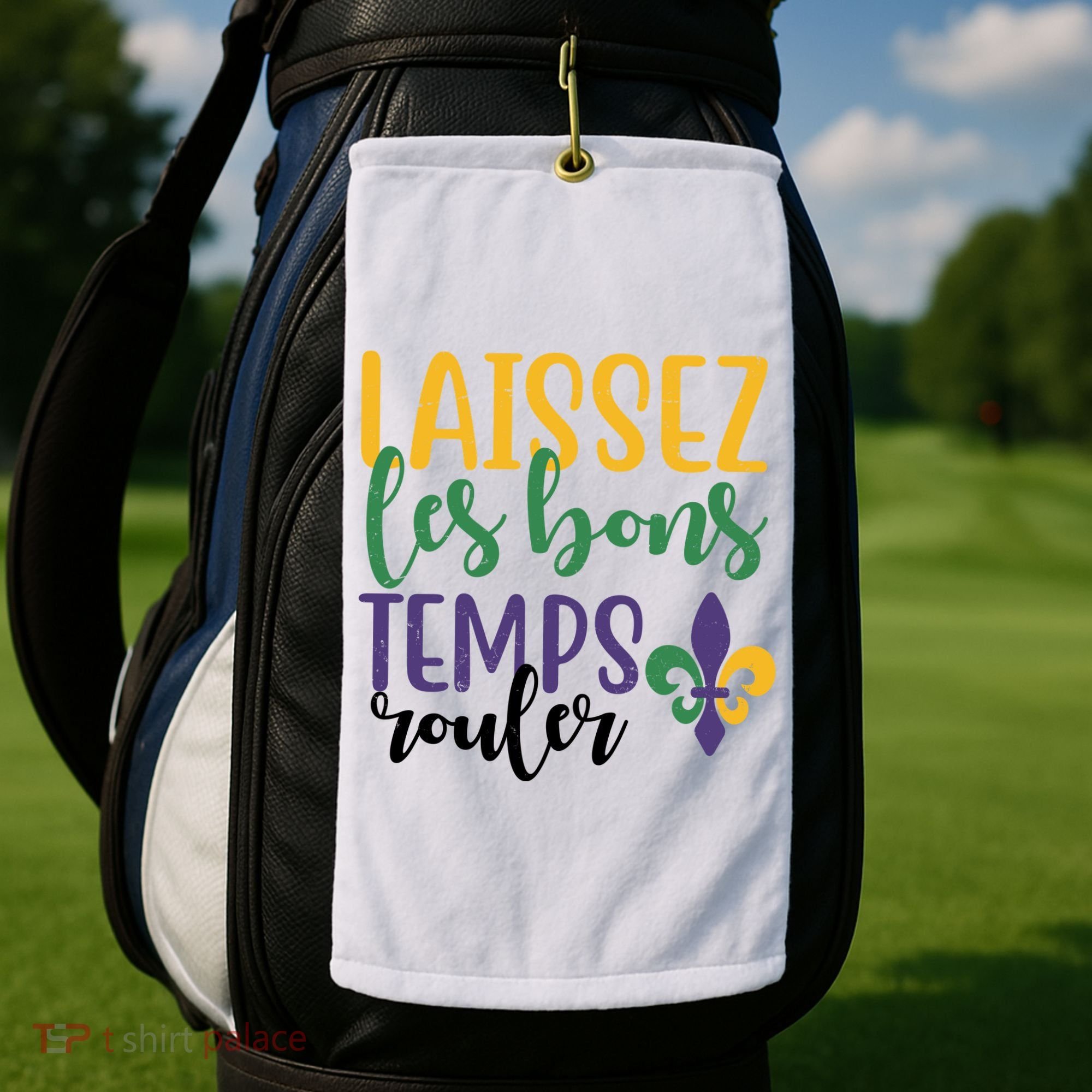 Mardi Gras Laissez Les Bons Temps Rouler Golf Towel