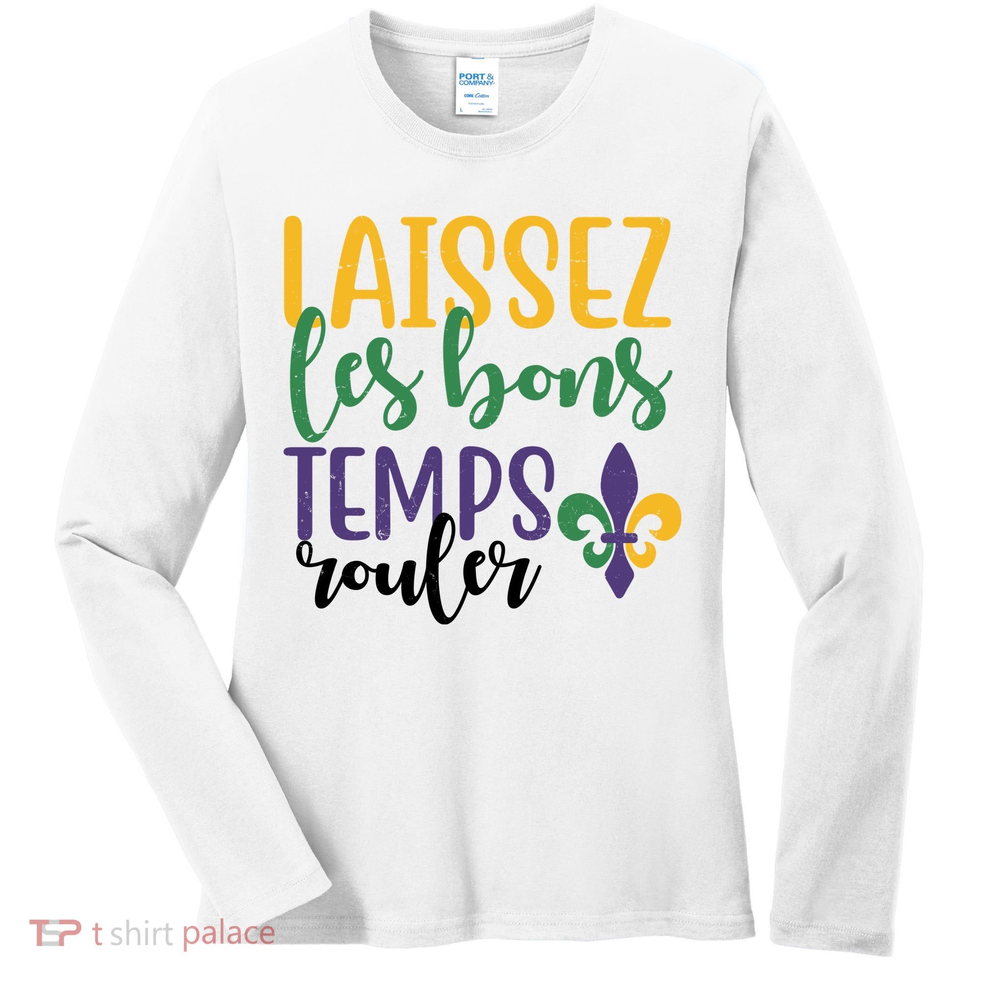 Mardi Gras Laissez Les Bons Temps Rouler Women's Long Sleeve Shirt