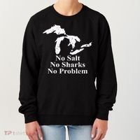 Michigan Great Lakes No Salt, No Sharks, No Problem Hoodie Women's Sweatshirt thumb 0