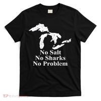 Michigan Great Lakes No Salt, No Sharks, No Problem Hoodie T-Shirt thumb 0