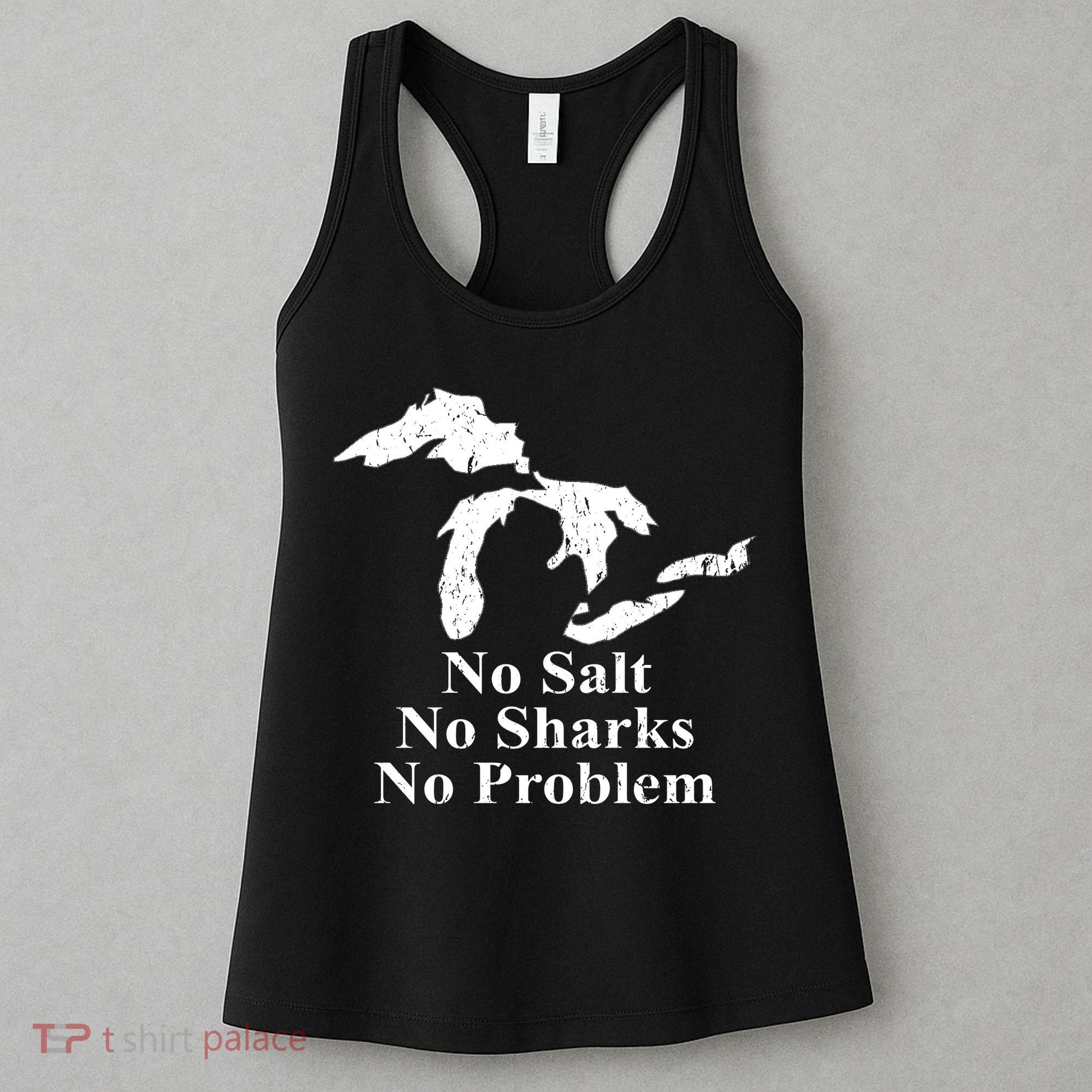 Michigan Great Lakes No Salt, No Sharks, No Problem Hoodie Women's Tank Top