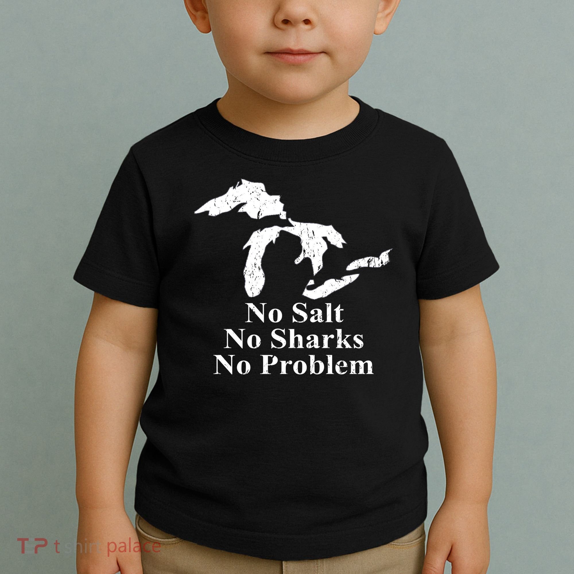 Michigan Great Lakes No Salt, No Sharks, No Problem Hoodie Toddler T-Shirt