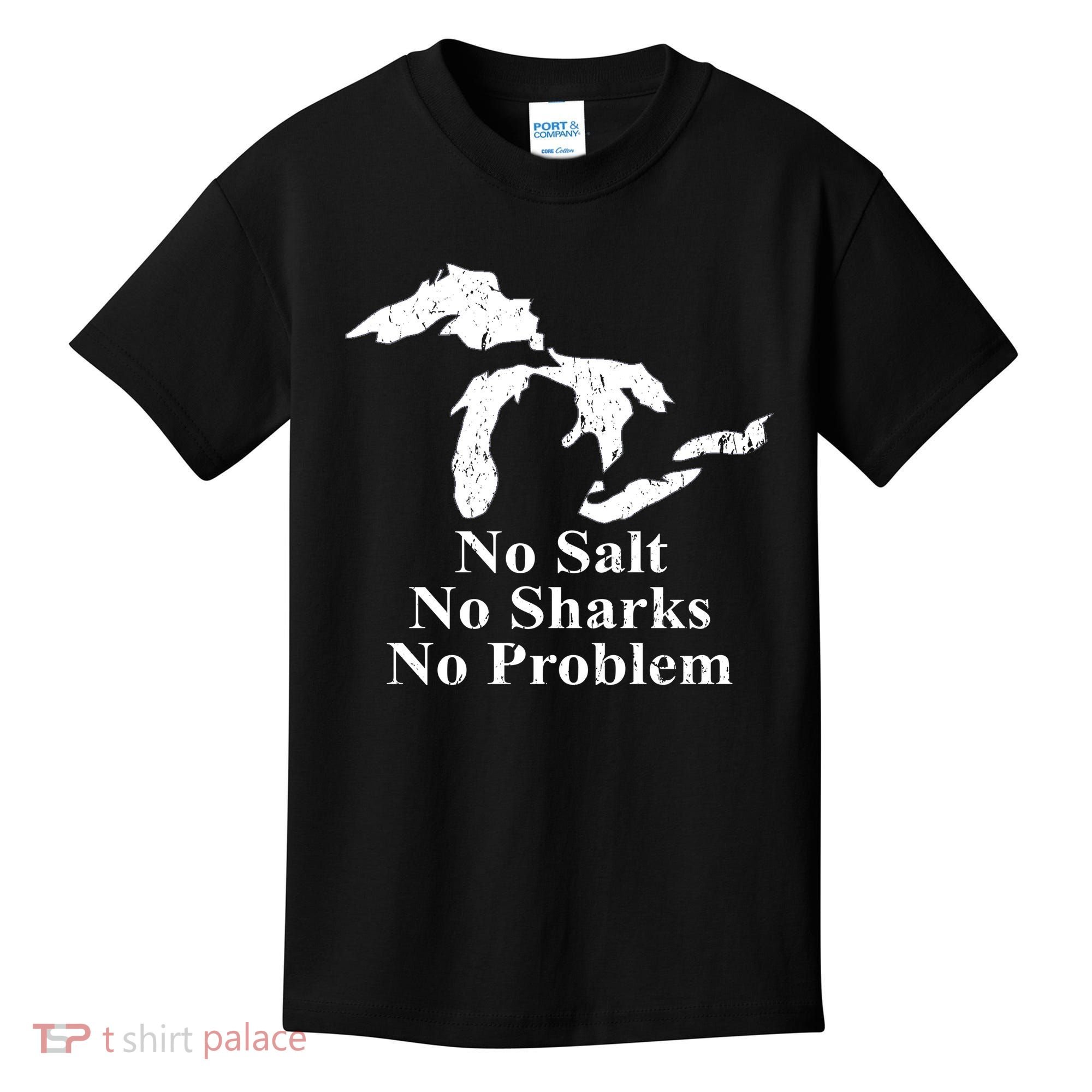 Michigan Great Lakes No Salt, No Sharks, No Problem Hoodie Kids T-Shirt