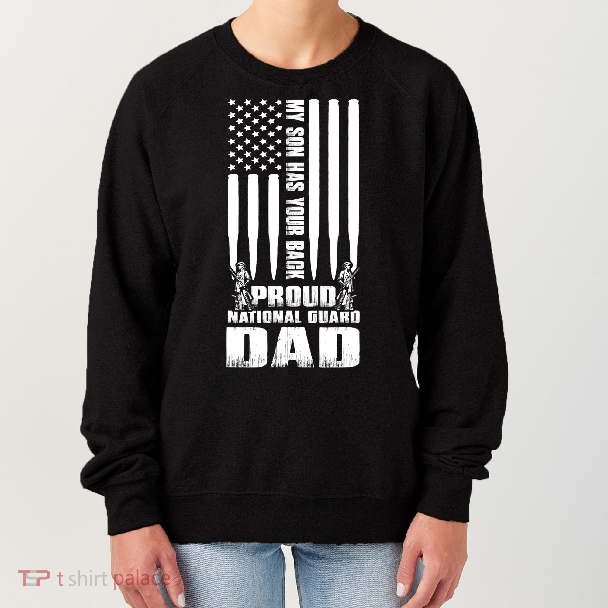 Mens Gift My Son Has Your Back Proud National Guard Dad Army Dad Gift Women's Sweatshirt