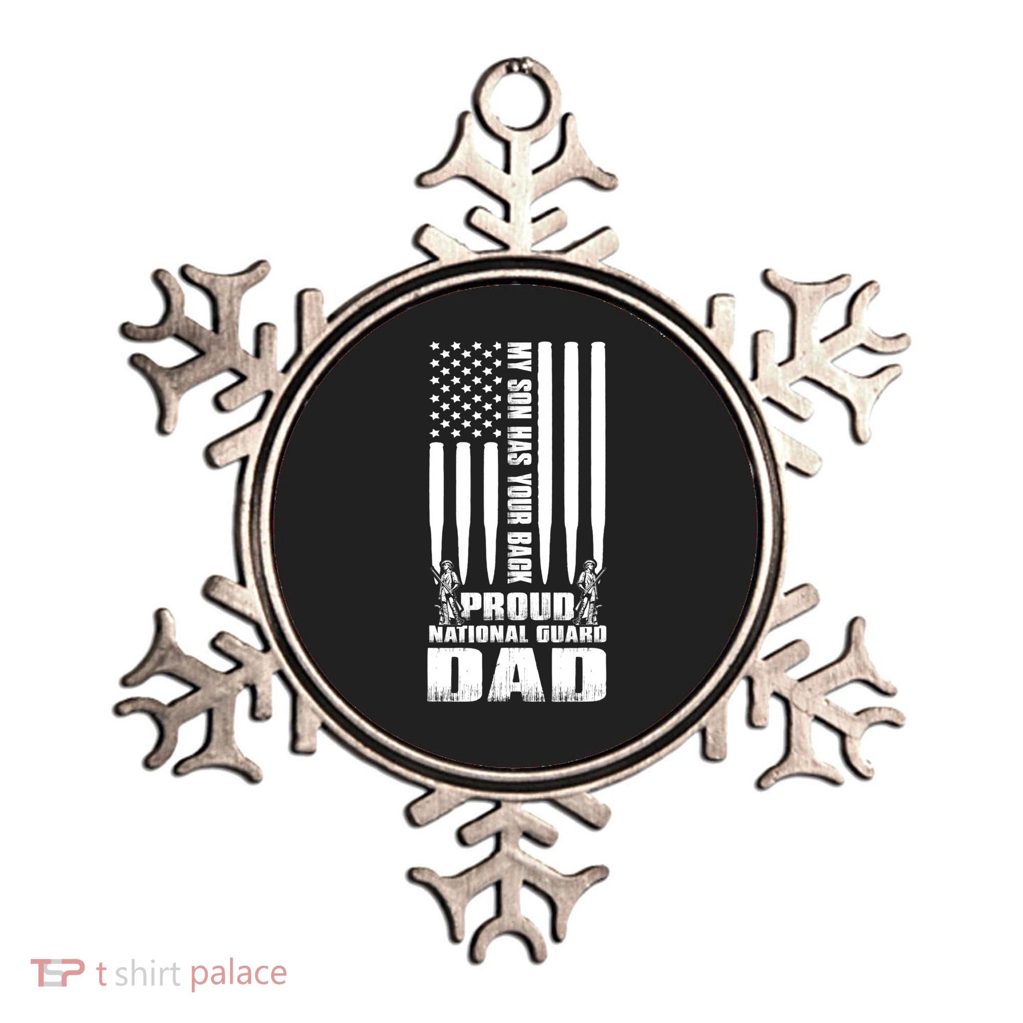 Mens Gift My Son Has Your Back Proud National Guard Dad Army Dad Gift Ornament