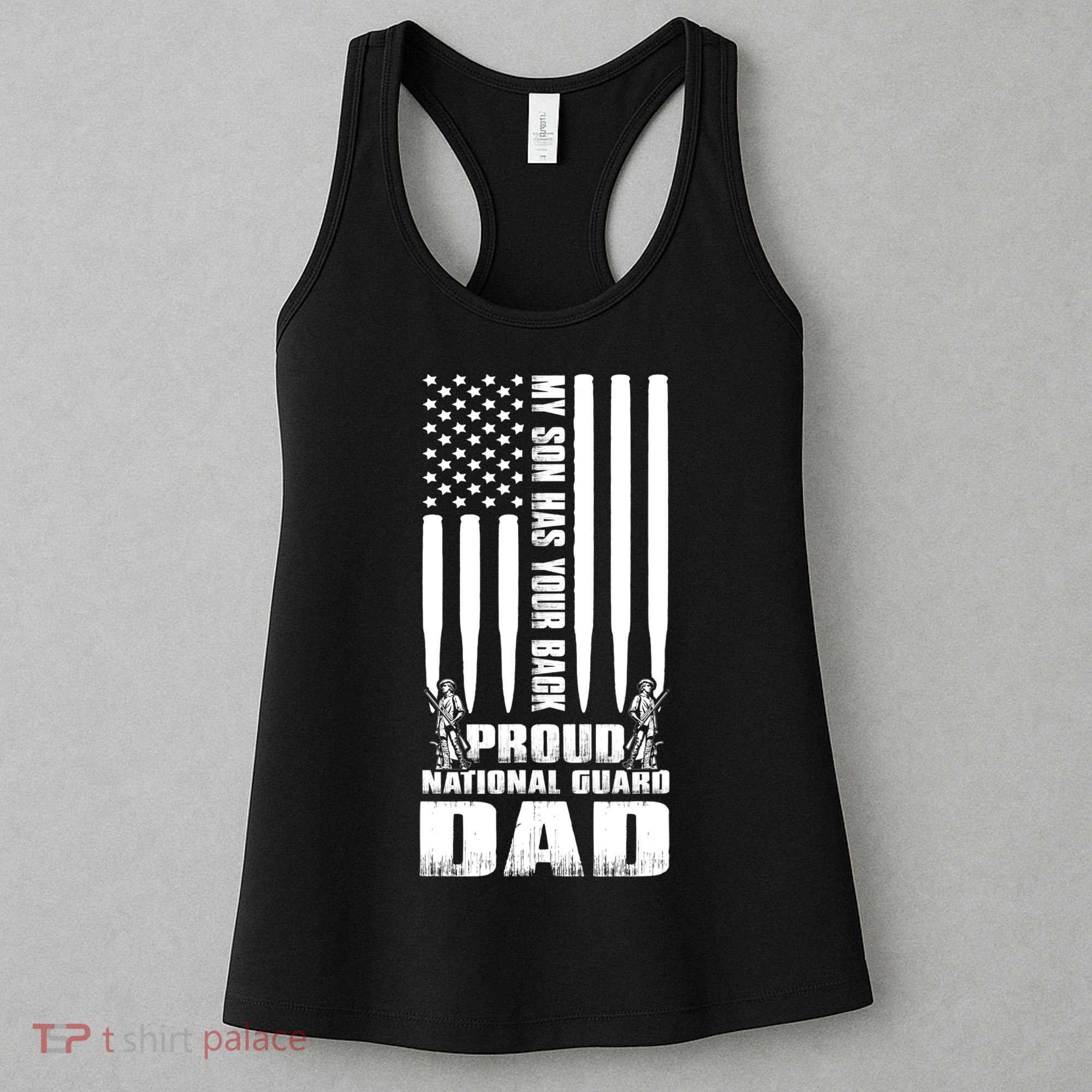 Mens Gift My Son Has Your Back Proud National Guard Dad Army Dad Gift Women's Tank Top