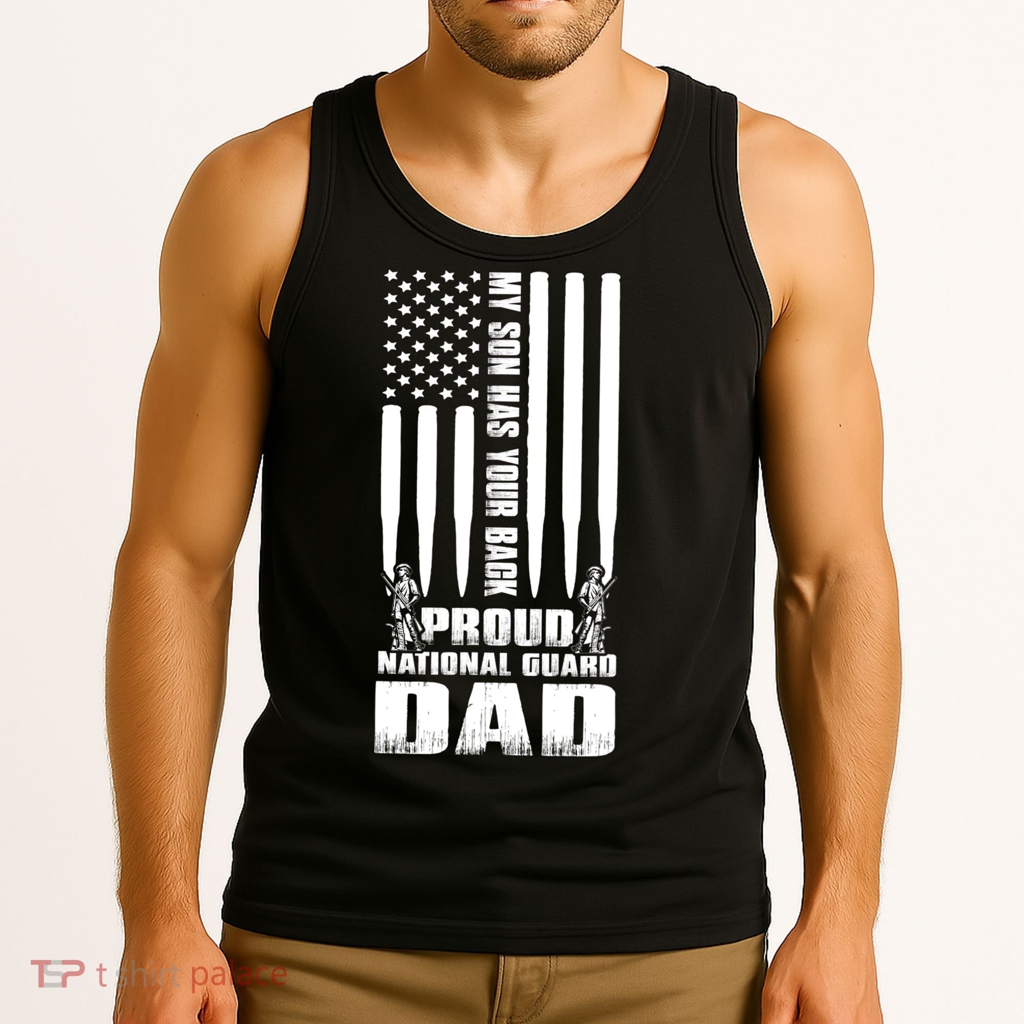 Mens Gift My Son Has Your Back Proud National Guard Dad Army Dad Gift Tank Top