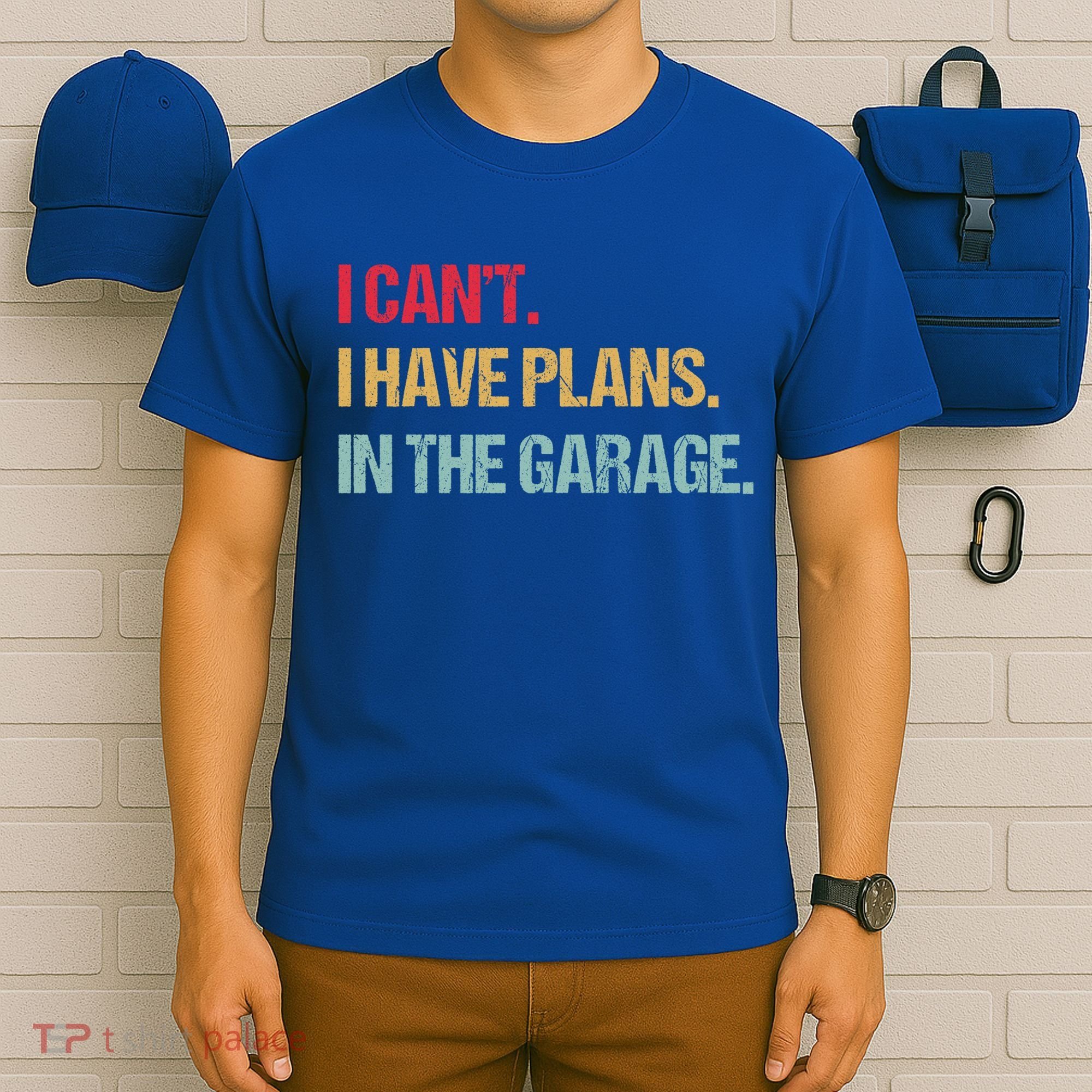 Mechanics Garage Mechanic I Can't I Have Plans In The Garage Cute Gift T-Shirt