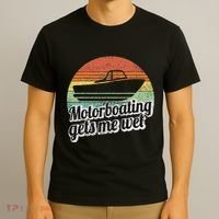 Motorboating Gets Me Wet Women Motor Boat Captain T-Shirt thumb 3