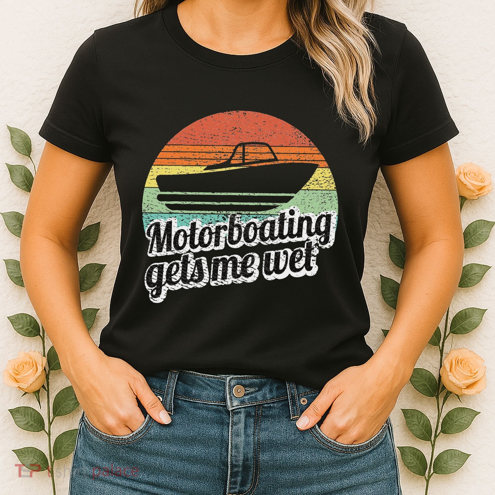 Motorboating Gets Me Wet Women Motor Boat Captain Women's T-Shirt
