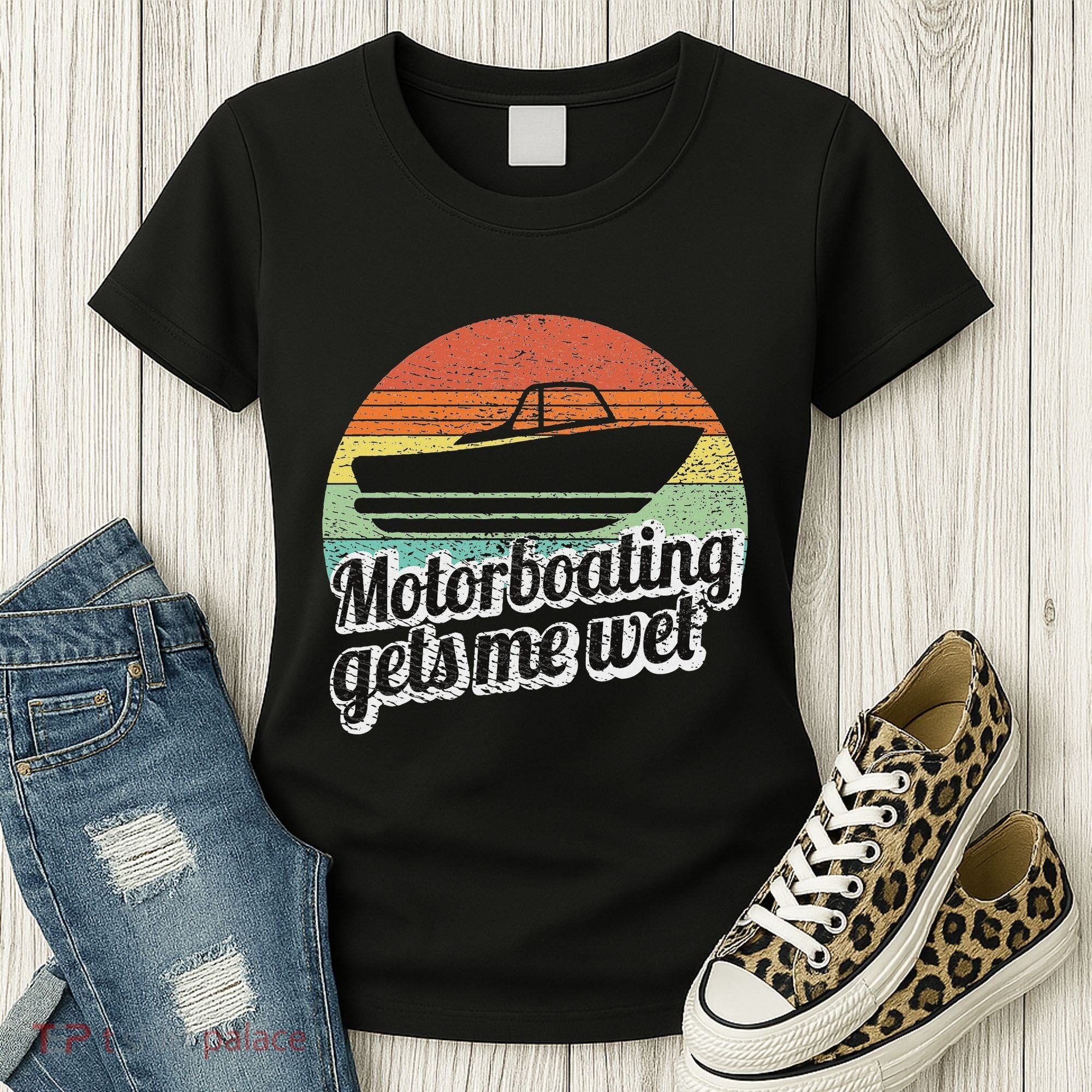 Motorboating Gets Me Wet Women Motor Boat Captain Women's T-Shirt
