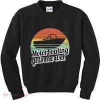 Motorboating Gets Me Wet Women Motor Boat Captain Kids Sweatshirt thumb 0