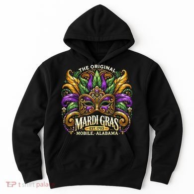 Mardi Gras Mask The Original Mobile Alabama Mardi Gras Hoodie