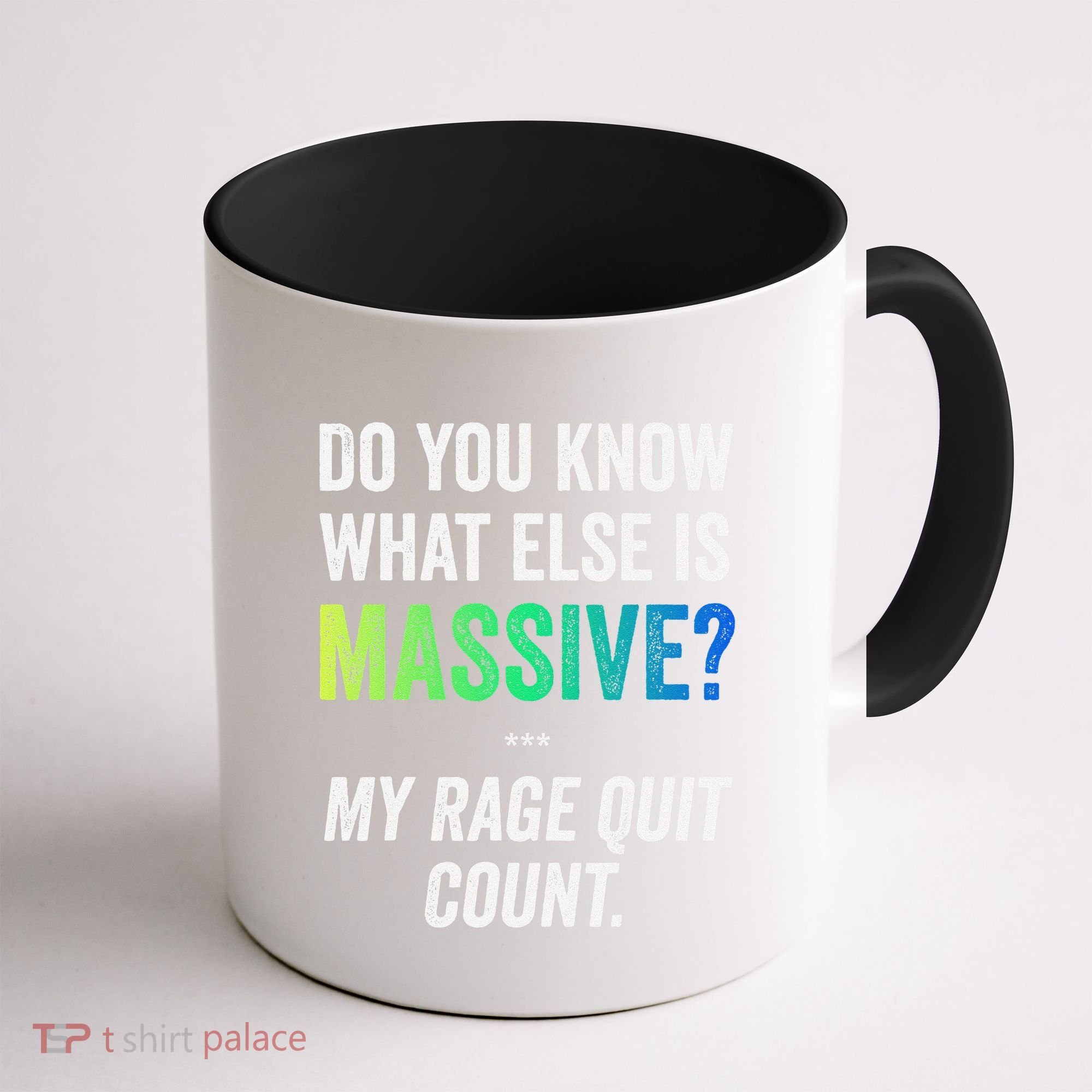 Massive Gaming Meme Rage Quit Gamers Humor Funny Gamer Coffee Mug
