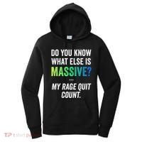Massive Gaming Meme Rage Quit Gamers Humor Funny Gamer Women's Hoodie thumb 0