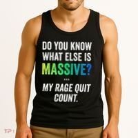 Massive Gaming Meme Rage Quit Gamers Humor Funny Gamer Tank Top thumb 3