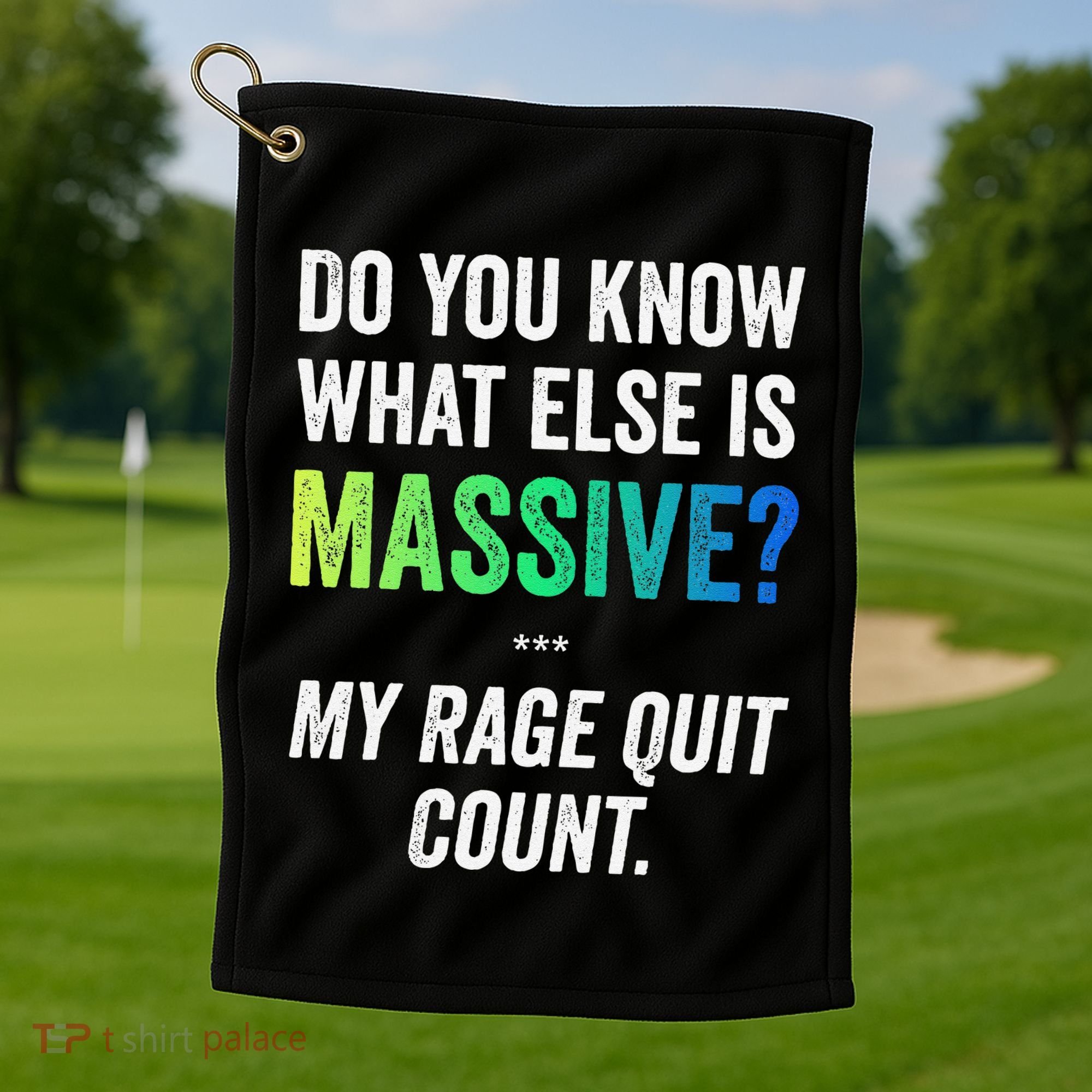 Massive Gaming Meme Rage Quit Gamers Humor Funny Gamer Golf Towel