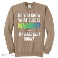 Massive Gaming Meme Rage Quit Gamers Humor Funny Gamer Sweatshirt thumb 0